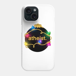 Atheist Ornament Phone Case