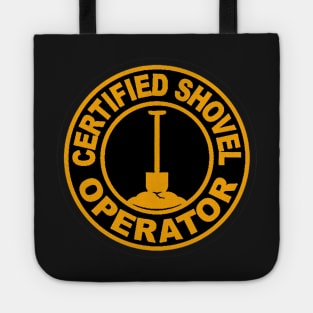 Certified Shovel Operator Tote