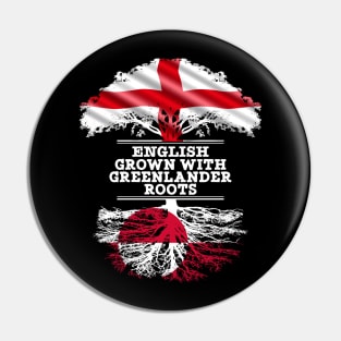 English Grown With Greenlander Roots - Gift for Greenlander With Roots From Greenland Pin