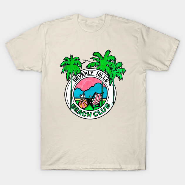 Beverly Hills Beach Club Retro Summer Design 80s Fashion T Shirt Teepublic