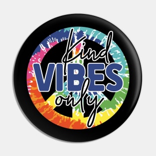 Kind Vibes Only, Tie Dye Peace Symbol Pin