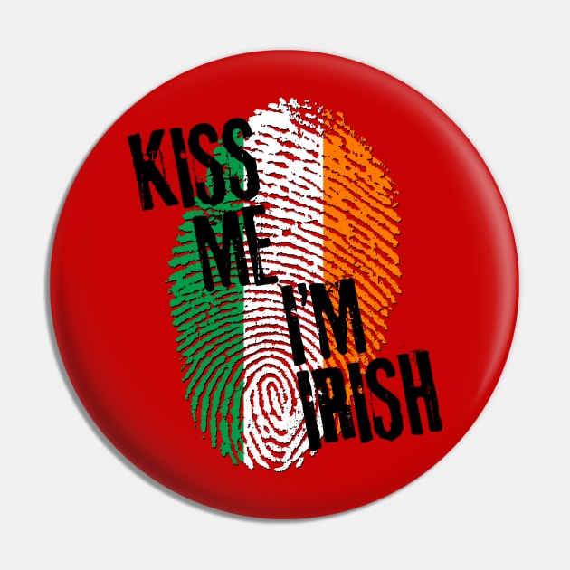 KISS ME IM IRISH fingerprint Pin by EDDArt