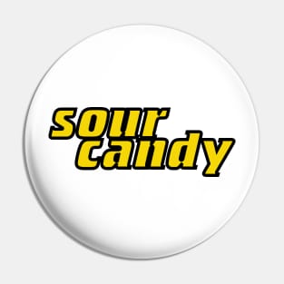 Sour Candy Pin