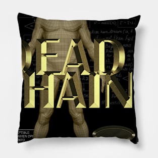 DEAD CHAIN Pillow