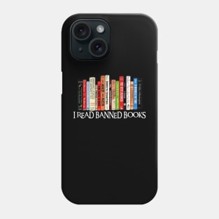 I Read Banned Books Phone Case