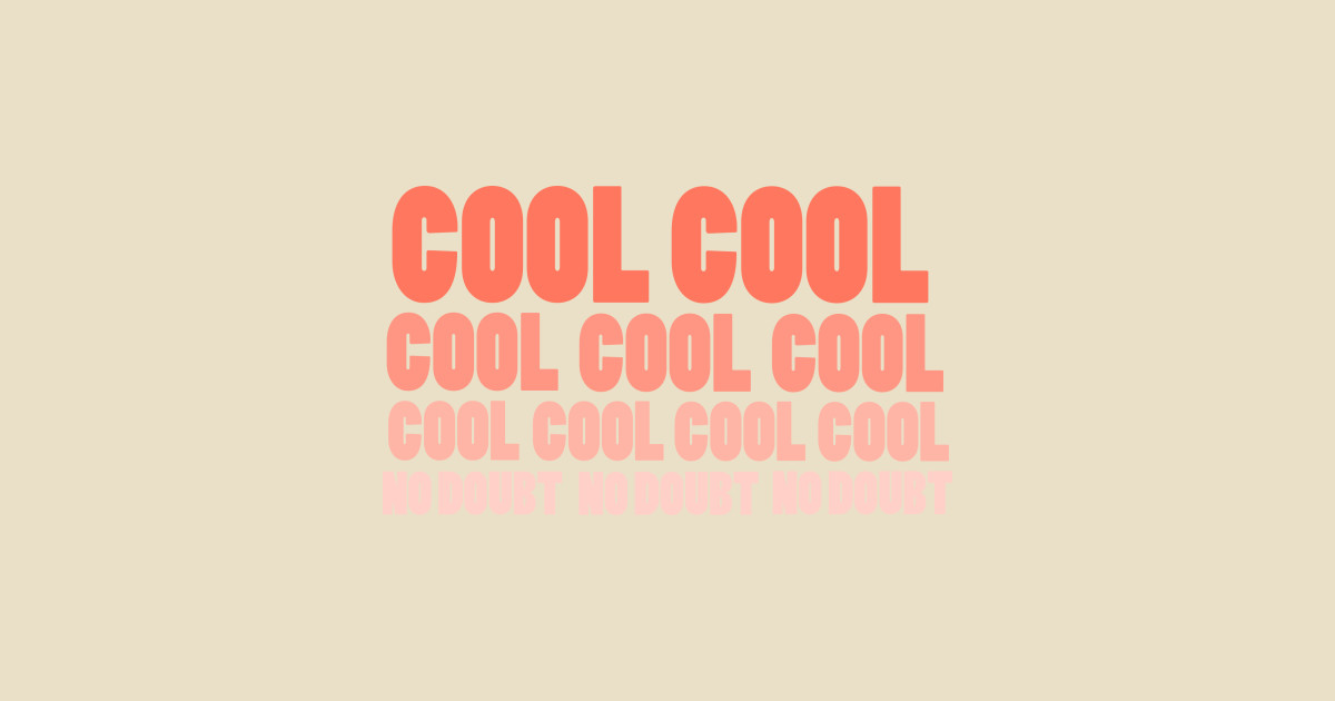 Cool Cool Cool Cool No Doubt No Doubt Jake Peralta T Shirt Teepublic