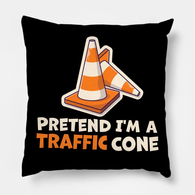 Pretend I'm A Traffic Cone Pillow by TheDesignDepot