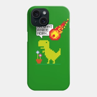 Ah, What A Nice Morning Phone Case