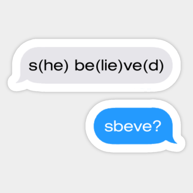 pics She Believed He Lied Sbeve Meme sbeve