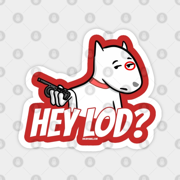 Essential Employee Dog With Walkie Hey LOD Magnet by belownormal