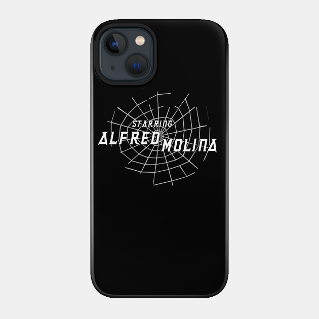 Starring Alfred Molina - Alfred Molina - Phone Case