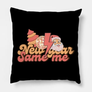 New Year Same me Pillow