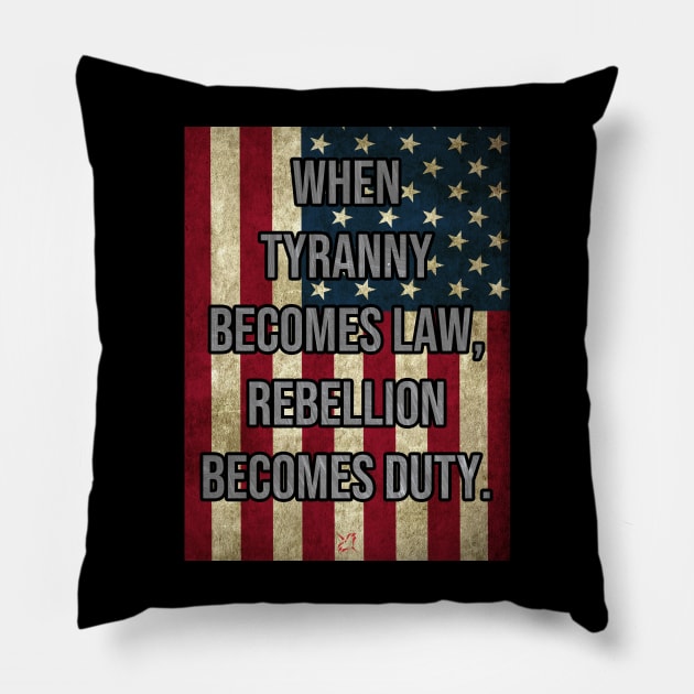 Tyranny Pillow by Integritydesign