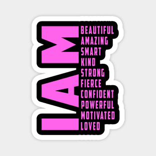 I Am Loved Shirt, I Am Strong Tee, Best Mom Shirt, I Am Beautiful Shirt, Motivational Shirt, Inspirational Shirt, Confident Women T-Shirt Magnet