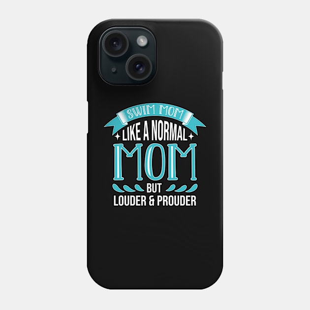 Swim Mom Swimming Phone Case by TheBestHumorApparel