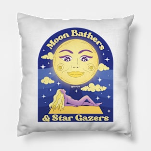 MOON BATHERS & STAR GAZERS Pillow