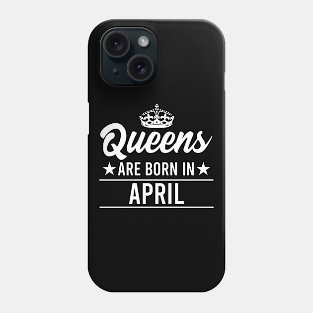 Queens Are Born In April Phone Case by Metal Works