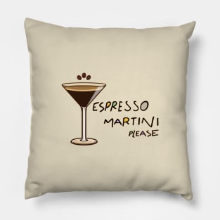 Espresso martini please - illustration vector design Pillow