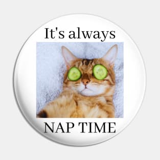 Most Likely to Take a Nap, It's Always Nap Time Funny Cat Pin