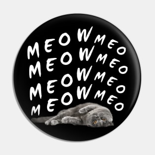 meow meow lazy cool cat Pin
