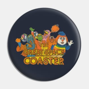 The Great Space Coaster Pin