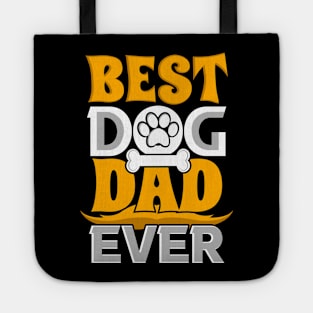 Best Dog Dad Ever Tote