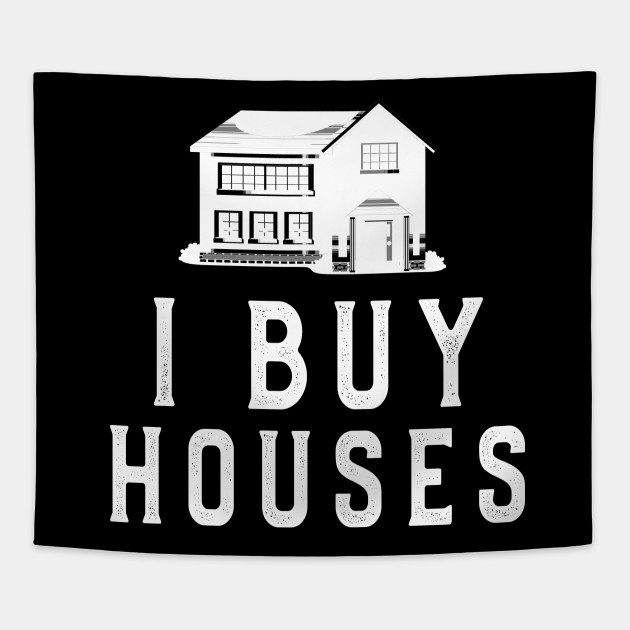 i buy houses