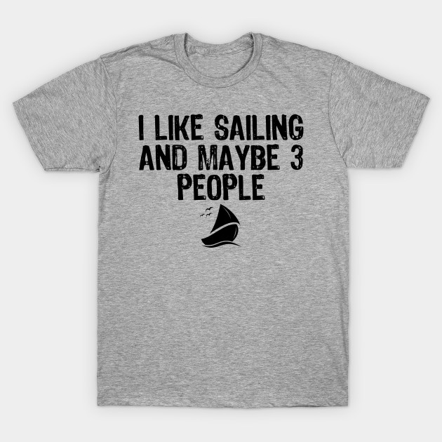 sailing t shirts funny