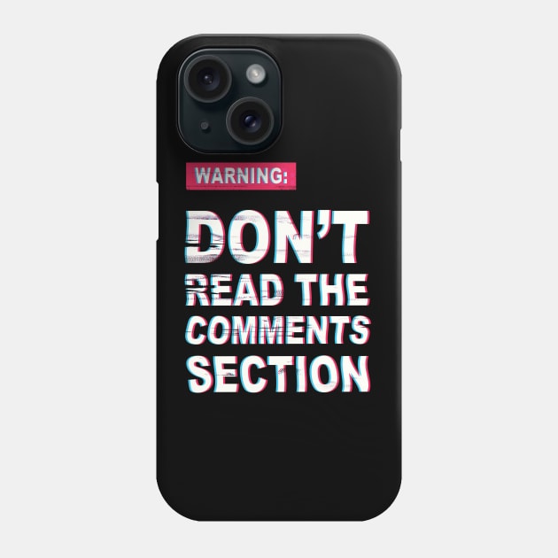 Warning Comments Ahead Phone Case by MidnightCoffee