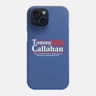 Tommy Callahan in Politics Phone Case