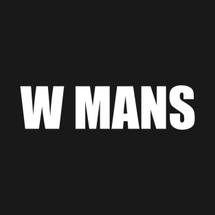 W Mans II T-Shirt