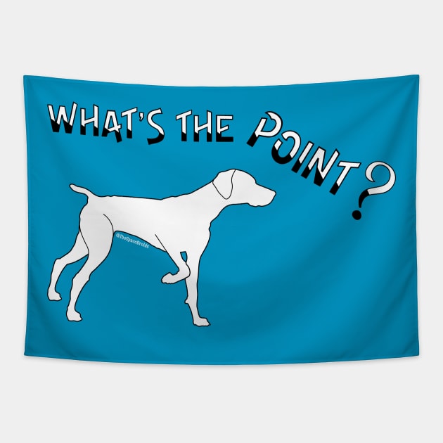 What's the Point? Tapestry by SpaceDroids
