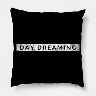 Day Dreaming Pillow