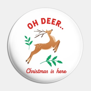 Oh Deer - Christmas is Here Pin