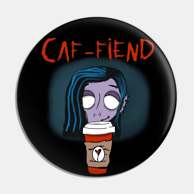 Caf-fiend girl Pin by Made By Creatures