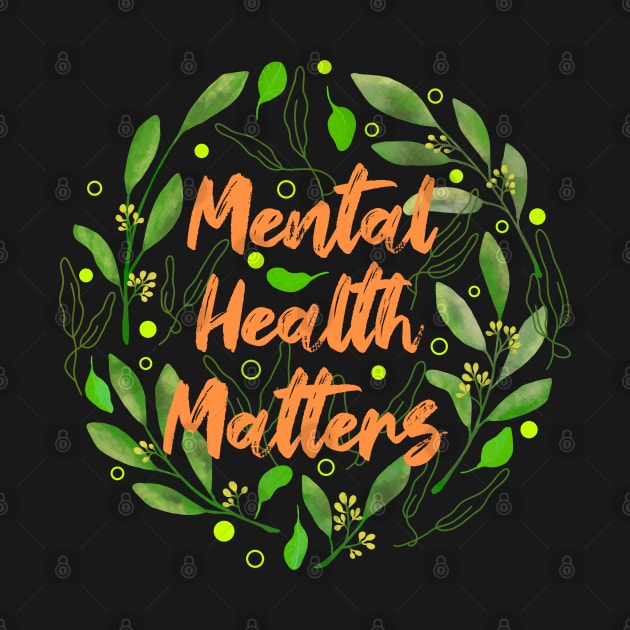 Mental Health Matters by Tebscooler