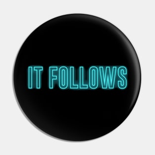 It Follows Pin