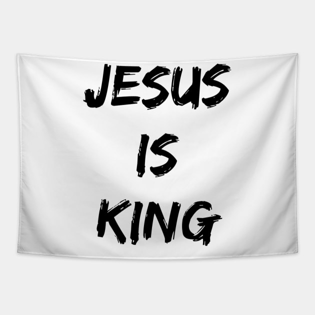 Jesus Is King - Christian Quotes Tapestry by Christian Faith