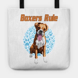 Boxers Rule! Especially for Boxer dog owners! Tote