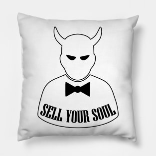 Sell Your Soul Pillow