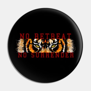 no retreat no surrender Pin