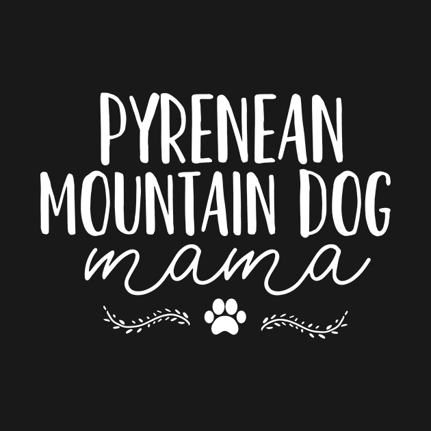 Pyrenean Mountain Dog Dog Mom by CreativeGiftShop