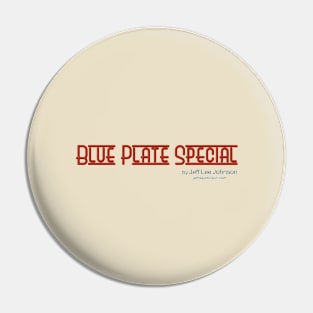 Blue Plate Special Titleplate Pin