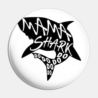 Mama Shark (Baby Shark) - Minimal Lyrics Shirt Pin