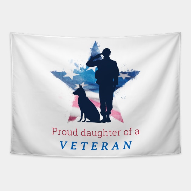 Proud daughter of a Veteran Tapestry by Lifestyle T-shirts