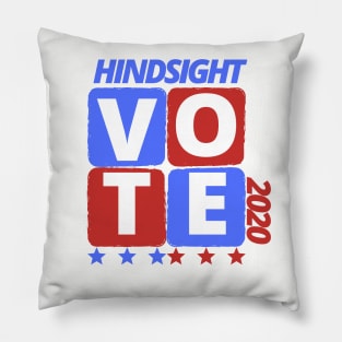 Hindsight Election 2020 Pillow