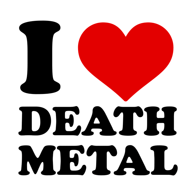 I Heart Death Metal by Tiomio