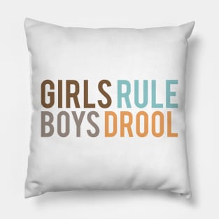 Girls Rule & Boys Drool Pillow