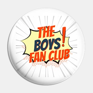 The Boys Fan Club Pin