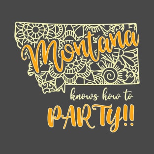 Montana Knows How To Party T-Shirt